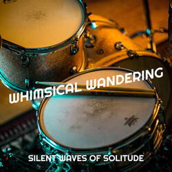 Whimsical Wandering