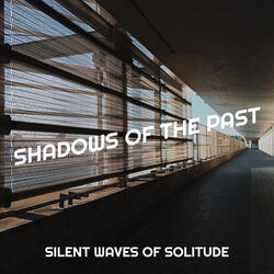 Shadows of the Past