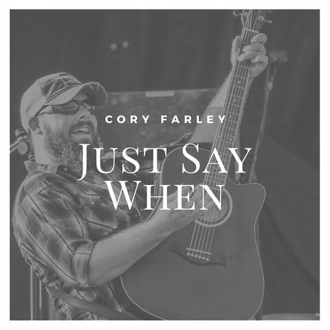 Just Say When