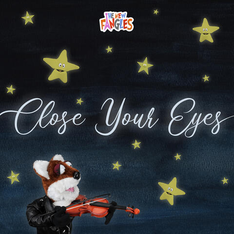 Close Your Eyes