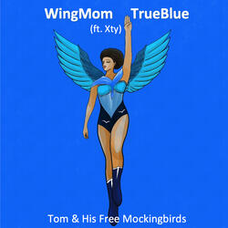 Wing Mom True Blue