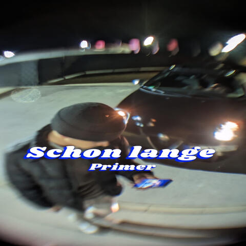Schon Lange