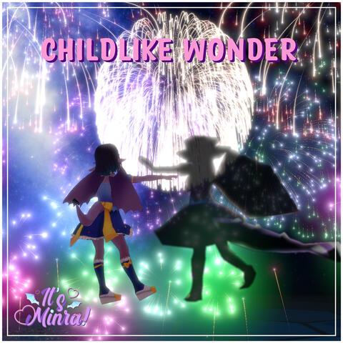 Childlike Wonder