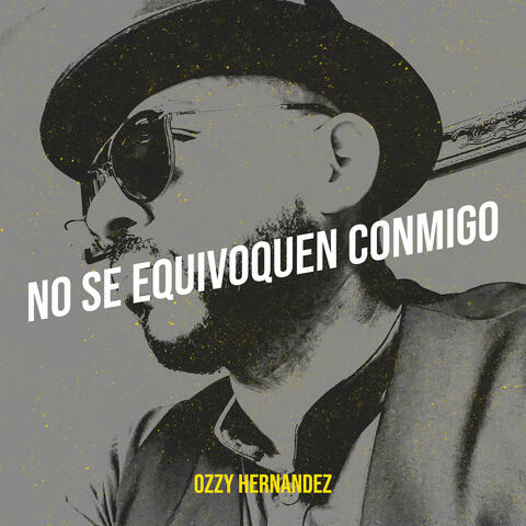No Se Equivoquen Conmigo