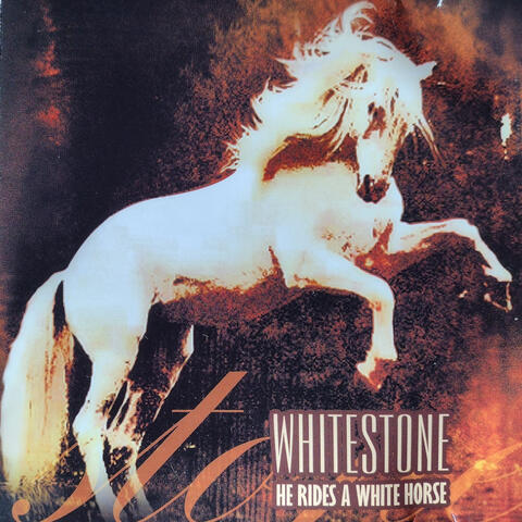 Whitestone - He Rides a White Horse