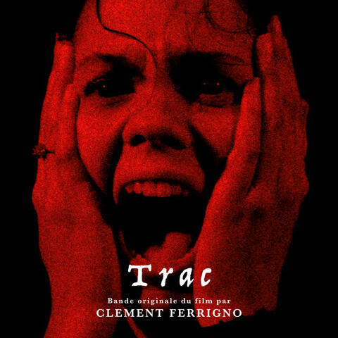 Trac (Bande Originale Du Film)