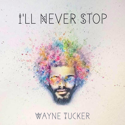 I'll Never Stop