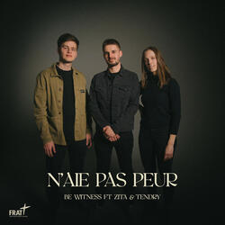 N'aie pas peur (Hymne Frat 2023)
