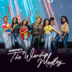 The Worship Medley