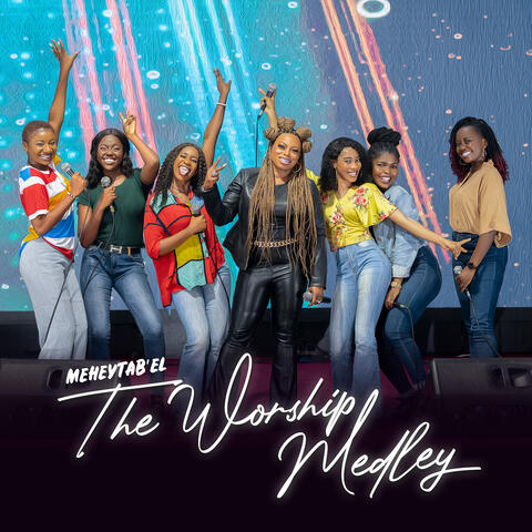 The Worship Medley