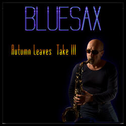 Autumn Leaves Take III