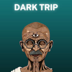 Dark Trip