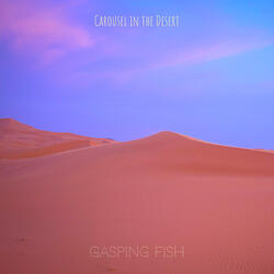 Carousel in the Desert