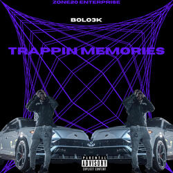 Trappin Memories