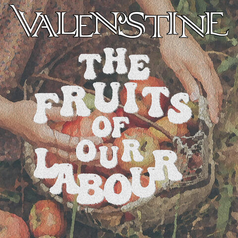 The Fruits of Our Labour