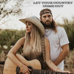 Let Your Country Come Out
