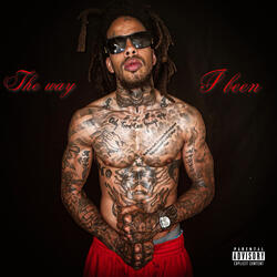 The Way I Been