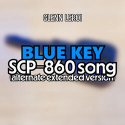 Blue Key (Scp-860 Song) [Alternate Extended Version]