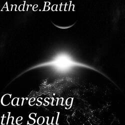 Caressing the Soul