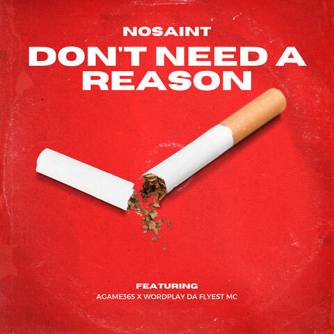 Don't Need a Reason