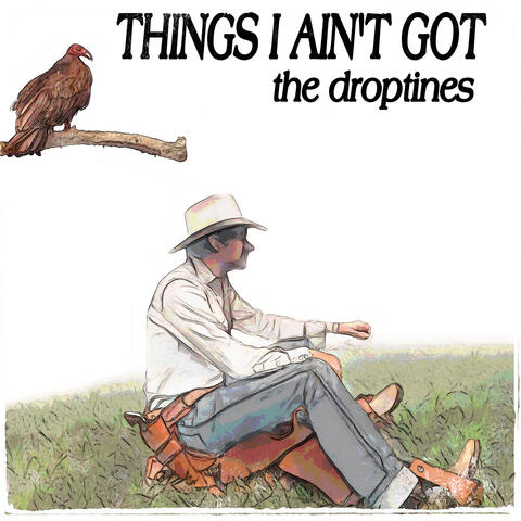 Things I Ain't Got