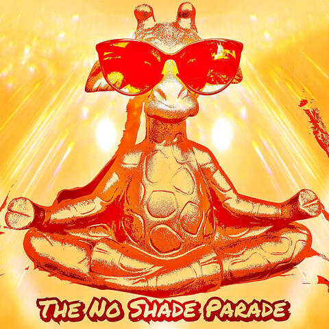 The No Shade Parade