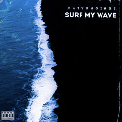 Surf My Wave