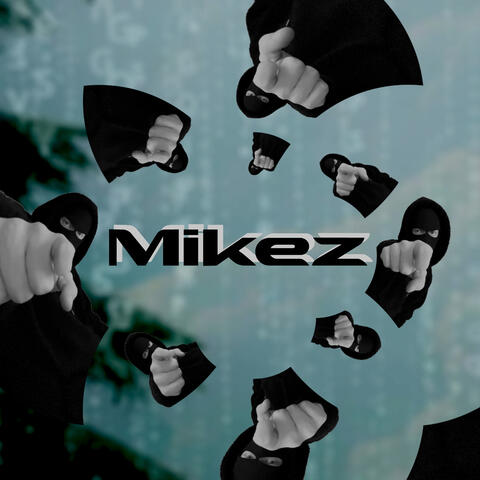 Mikez