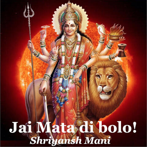 Jai Mata Di Bolo
