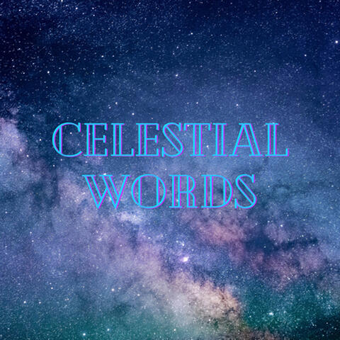 Celestial Words