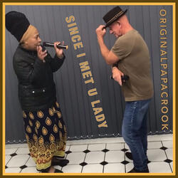 Since I Met You Lady