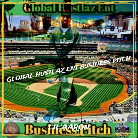 Global Hustlaz Ent Business Pitch