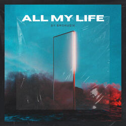 All My Life