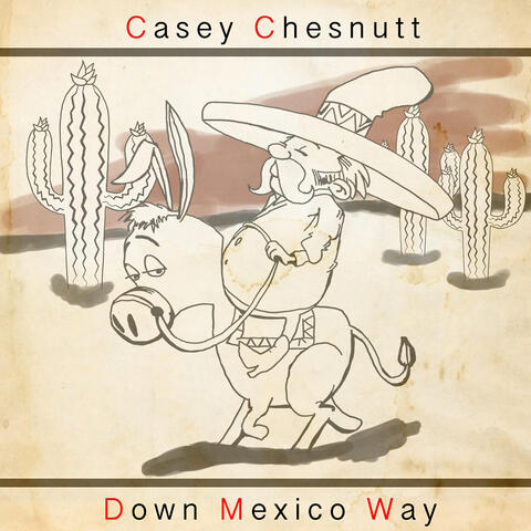 Down Mexico Way