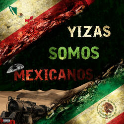 Somos Mexicanos