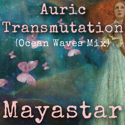 Auric Transmutation (Ocean Waves Mix)