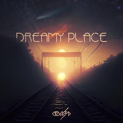 Dreamy Place