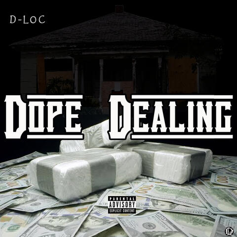 Dope Dealing