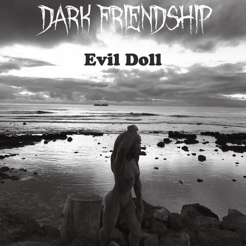 Dark Friendship