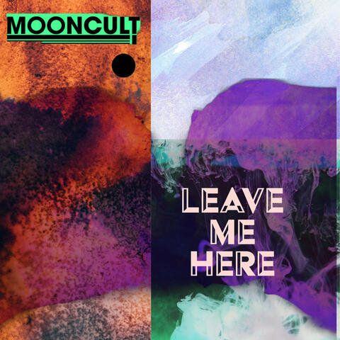 Leave Me Here