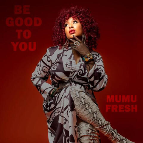 Be Good to You