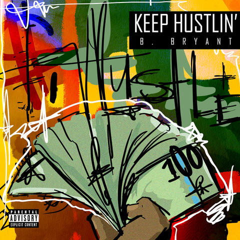 Keep Hustlin'