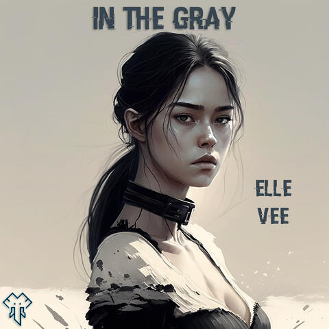 In the Gray