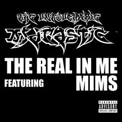 The Real in Me [Without DJ Drastic] [Single Edit] [feat. Mims]