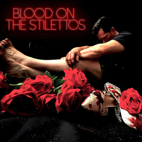 Blood on the Stilettos