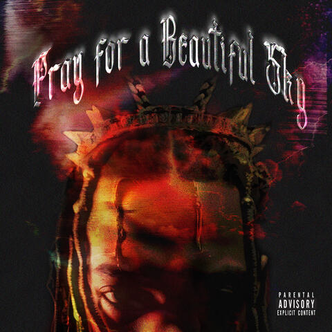 Pray for a Beautiful Sky