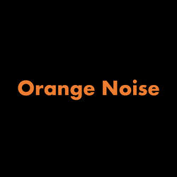 Orange Noise