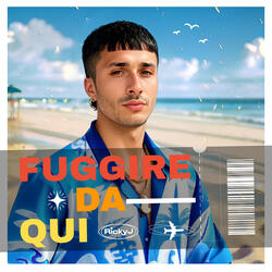 Fuggire da qui