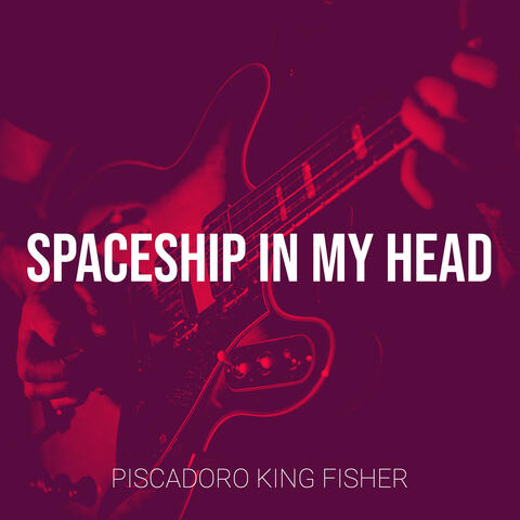 Spaceship in My Head