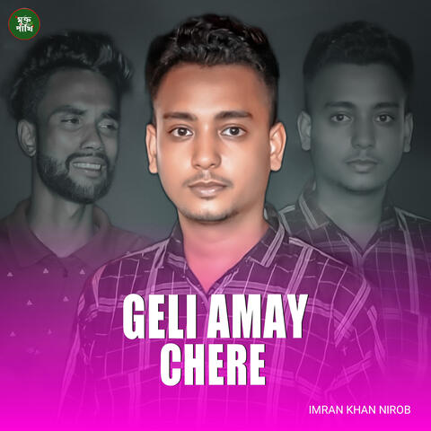 Geli Amay Chere